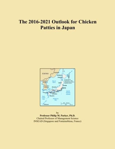 The 2016-2021 Outlook for Chicken Patties in Japan