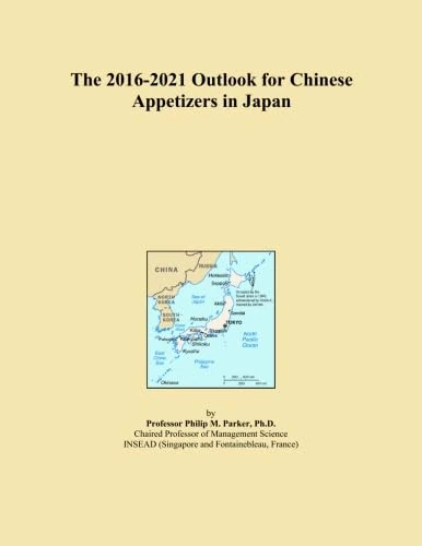The 2016-2021 Outlook for Chinese Appetizers in Japan