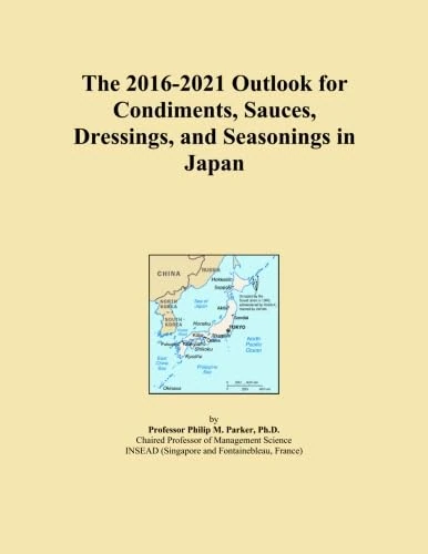 The 2016-2021 Outlook for Condiments, Sauces, Dressings, and Seasonings in Japan