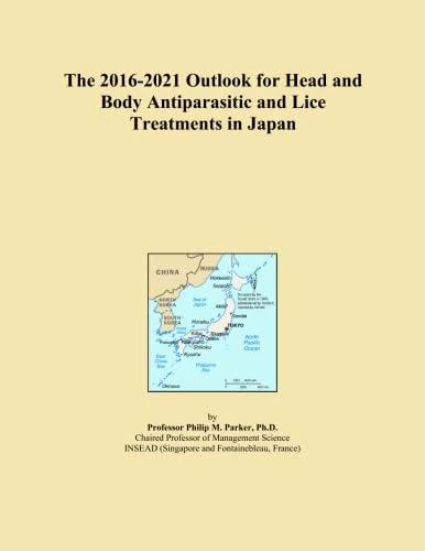 The 2016-2021 Outlook for Head and Body Antiparasitic and Lice Treatments in Japan