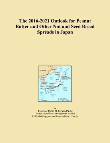The 2016-2021 Outlook for Peanut Butter and Other Nut and Seed Bread Spreads in Japan