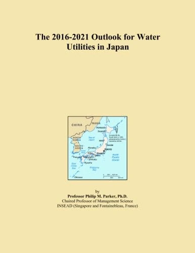 The 2016-2021 Outlook for Water Utilities in Japan