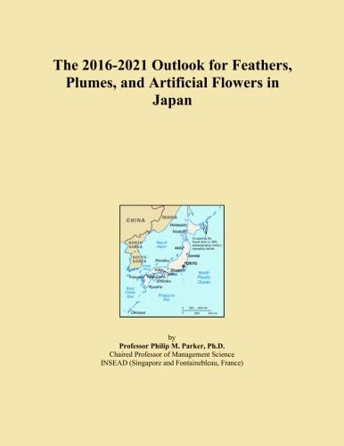 The 2016-2021 Outlook for Feathers, Plumes, and Artificial Flowers in Japan