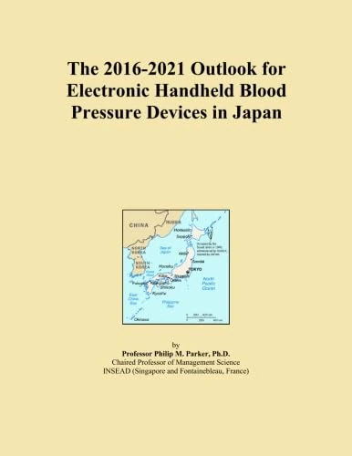 The 2016-2021 Outlook for Electronic Handheld Blood Pressure Devices in Japan