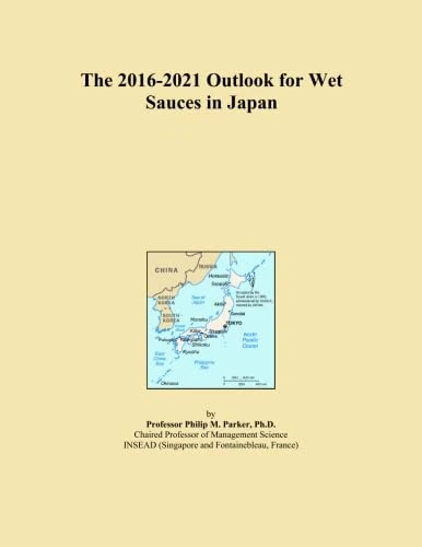 The 2016-2021 Outlook for Wet Sauces in Japan