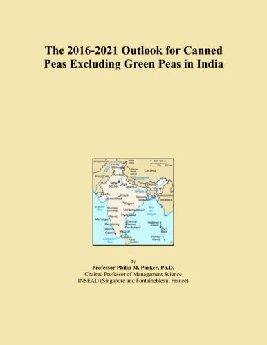 The 2016-2021 Outlook for Canned Peas Excluding Green Peas in India