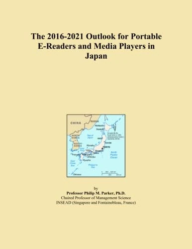 The 2016-2021 Outlook for Portable E-Readers and Media Players in Japan