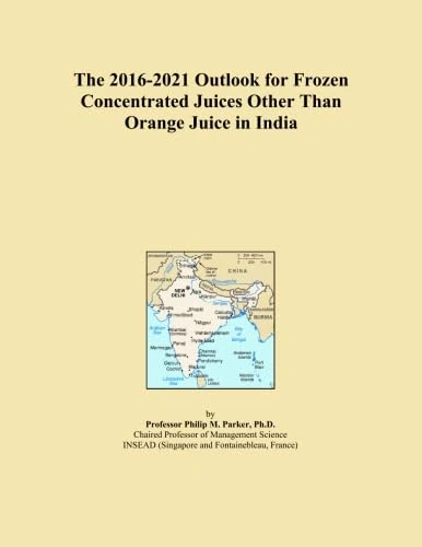 The 2016-2021 Outlook for Frozen Concentrated Juices Other Than Orange Juice in India