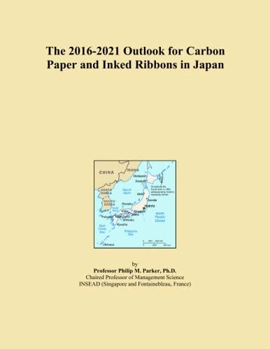 The 2016-2021 Outlook for Carbon Paper and Inked Ribbons in Japan