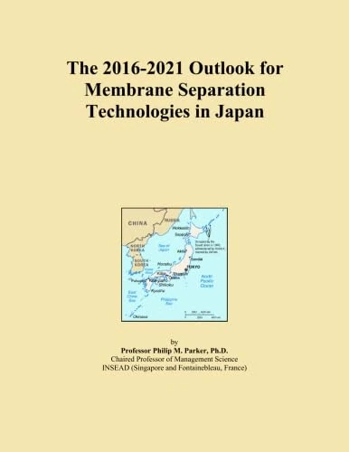 The 2016-2021 Outlook for Membrane Separation Technologies in Japan