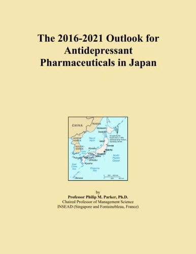 The 2016-2021 Outlook for Antidepressant Pharmaceuticals in Japan