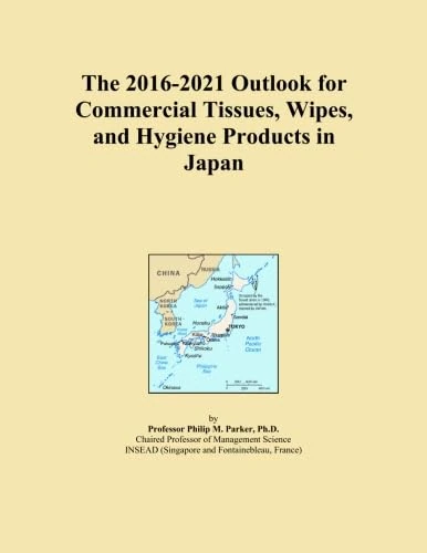 The 2016-2021 Outlook for Commercial Tissues, Wipes, and Hygiene Products in Japan
