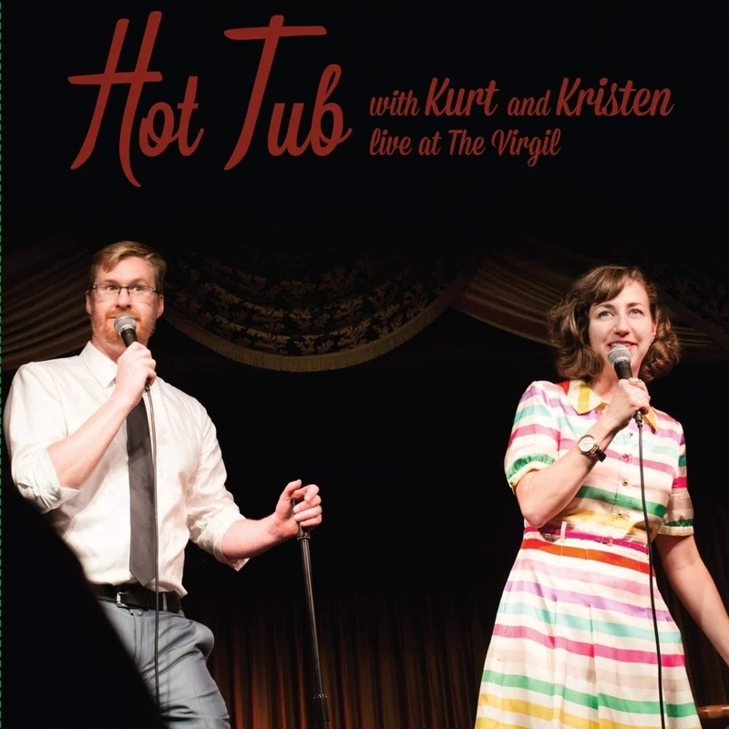 Hot Tub With Kurt and Kristen [VINYL] - Image 1