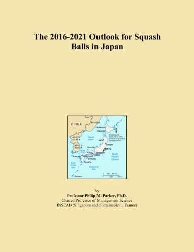 The 2016-2021 Outlook for Squash Balls in Japan