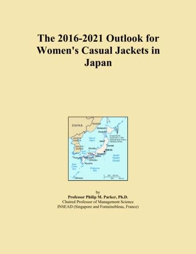 The 2016-2021 Outlook for Women's Casual Jackets in Japan