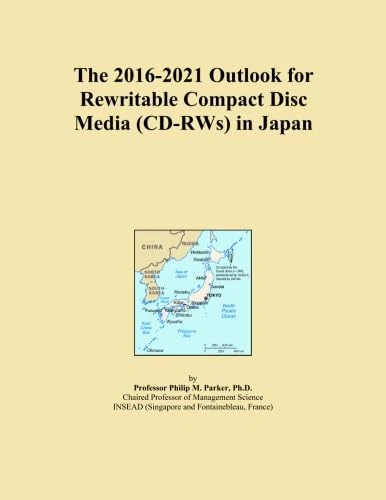 The 2016-2021 Outlook for Rewritable Compact Disc Media (CD-RWs) in Japan