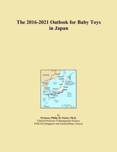 The 2016-2021 Outlook for Baby Toys in Japan