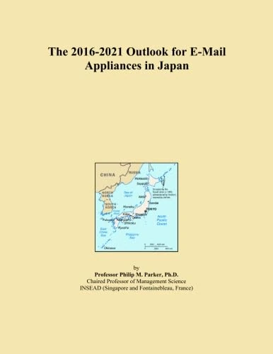 The 2016-2021 Outlook for E-Mail Appliances in Japan