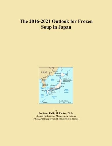The 2016-2021 Outlook for Frozen Soup in Japan