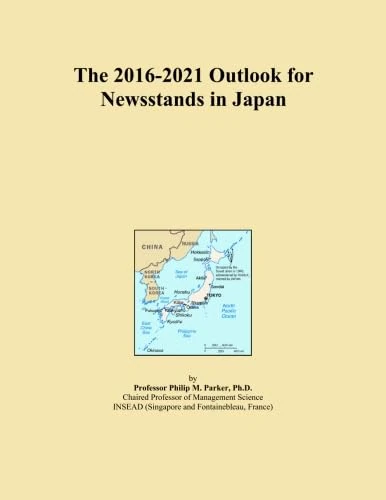 The 2016-2021 Outlook for Newsstands in Japan