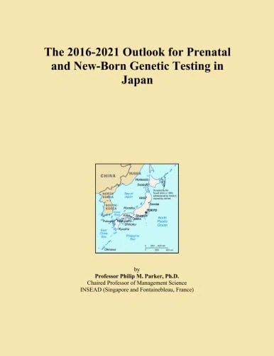 The 2016-2021 Outlook for Prenatal and New-Born Genetic Testing in Japan
