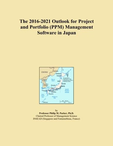 The 2016-2021 Outlook for Project and Portfolio (PPM) Management Software in Japan