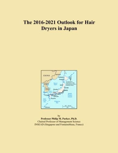 The 2016-2021 Outlook for Hair Dryers in Japan