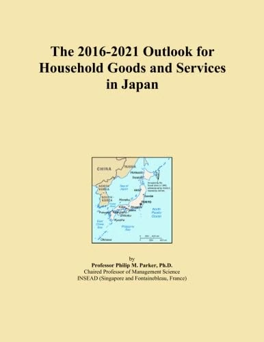 The 2016-2021 Outlook for Household Goods and Services in Japan