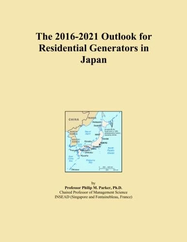The 2016-2021 Outlook for Residential Generators in Japan