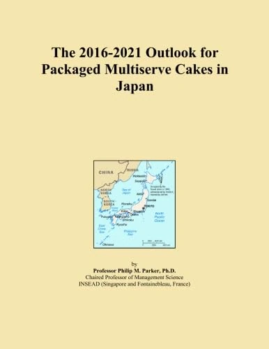 The 2016-2021 Outlook for Packaged Multiserve Cakes in Japan