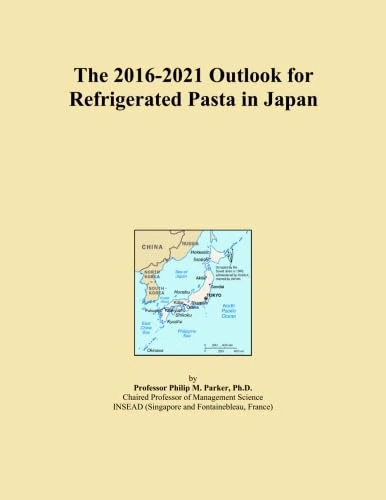 The 2016-2021 Outlook for Refrigerated Pasta in Japan
