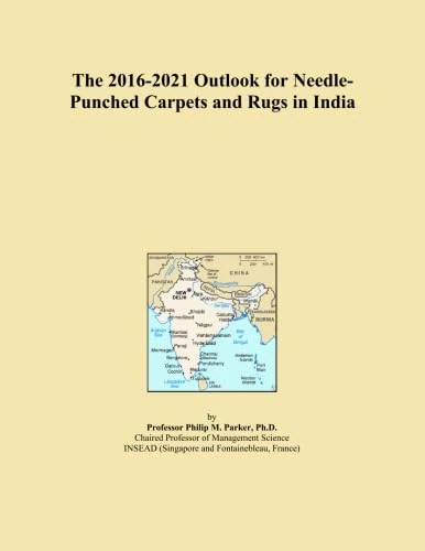 The 2016-2021 Outlook for Needle-Punched Carpets and Rugs in India