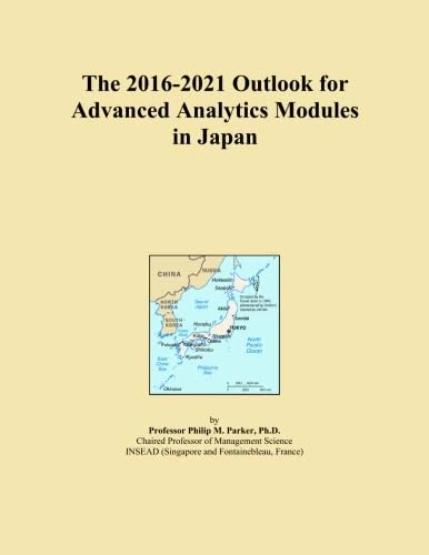 The 2016-2021 Outlook for Advanced Analytics Modules in Japan
