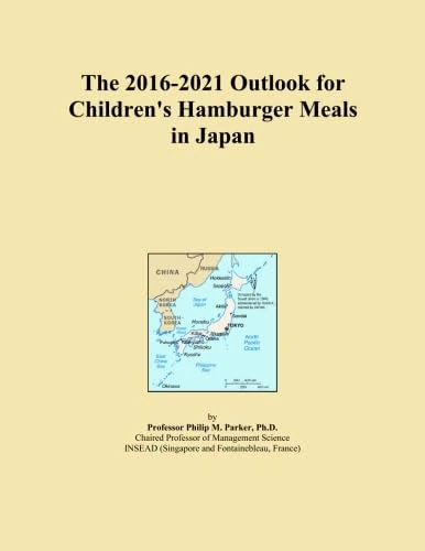 The 2016-2021 Outlook for Children's Hamburger Meals in Japan