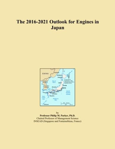 The 2016-2021 Outlook for Engines in Japan