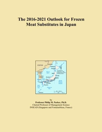 The 2016-2021 Outlook for Frozen Meat Substitutes in Japan