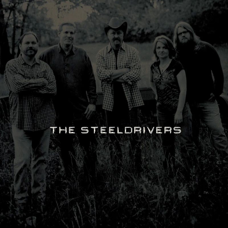The SteelDrivers [VINYL]