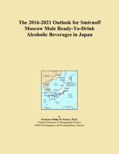 The 2016-2021 Outlook for Smirnoff Moscow Mule Ready-To-Drink Alcoholic Beverages in Japan