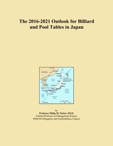 The 2016-2021 Outlook for Billiard and Pool Tables in Japan