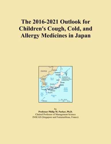 The 2016-2021 Outlook for Children's Cough, Cold, and Allergy Medicines in Japan