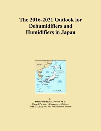 The 2016-2021 Outlook for Dehumidifiers and Humidifiers in Japan