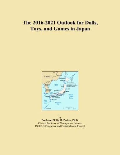 The 2016-2021 Outlook for Dolls, Toys, and Games in Japan