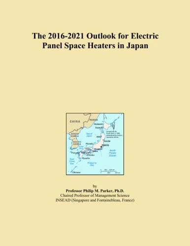 The 2016-2021 Outlook for Electric Panel Space Heaters in Japan