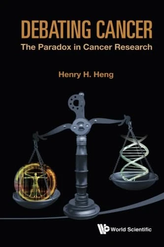 Debating Cancer: The Paradox In Cancer Research - World Scientific