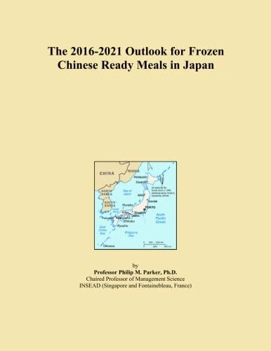 The 2016-2021 Outlook for Frozen Chinese Ready Meals in Japan