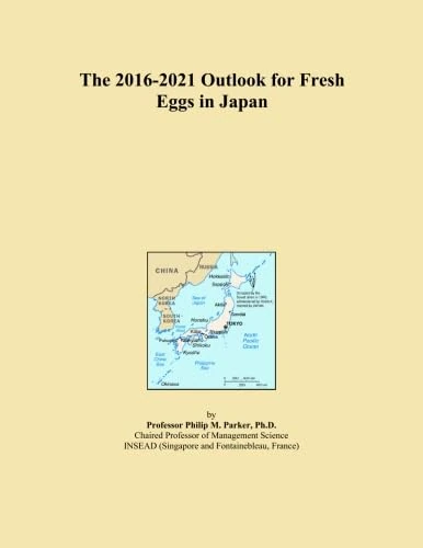 The 2016-2021 Outlook for Fresh Eggs in Japan