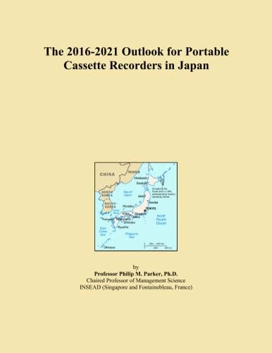 The 2016-2021 Outlook for Portable Cassette Recorders in Japan