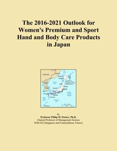 The 2016-2021 Outlook for Women's Premium and Sport Hand and Body Care Products in Japan