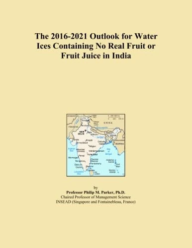 The 2016-2021 Outlook for Water Ices Containing No Real Fruit or Fruit Juice in India