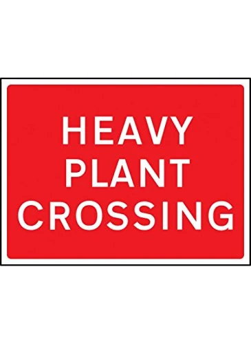 Caledonia Signs 57918 "Heavy Plant Crossing" Sign, Class RA1 Zintec Plate, 1050 mm x 750 mm